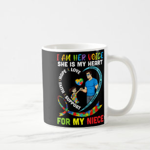 I Am Her Voice She Is My Heart For My Niece Autism Coffee Mug