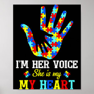 I am her voice she my heart autism awareness kid b poster