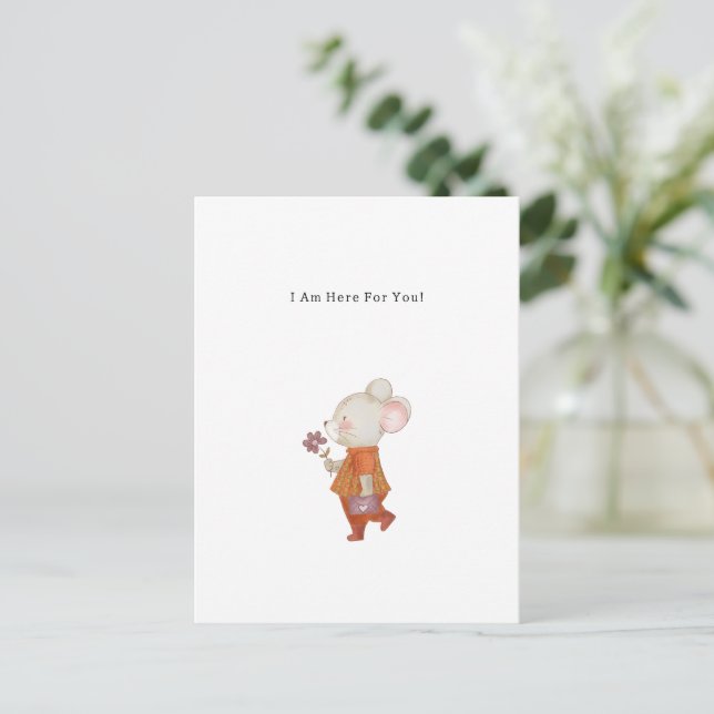 I Am Here For You Mouse With Flower Quote Kaart Postcard (Standing Front)