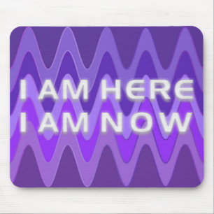 I AM HERE - I AM NOW sinus violet Mouse Mat