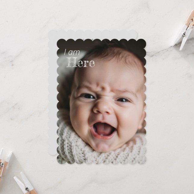 “I Am Here”  Personalized Birth Announcement Card (Front/Back In Situ)