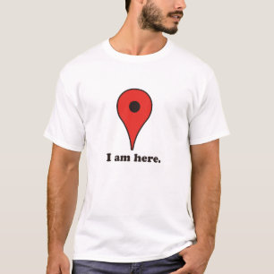 I am here Tee shirt