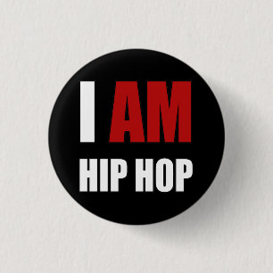 "I AM HIP HOP" RED LETTER 3 CM ROUND BADGE