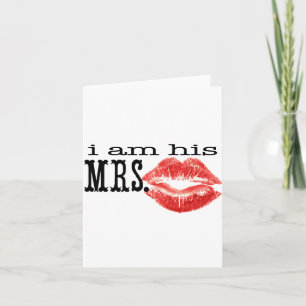 I am His Mrs. Newly Married Newlyweds Thank You Card