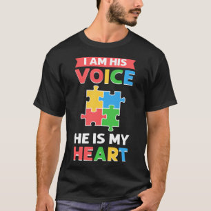 I Am His Voice Autistic Kid Autism Support Autism T-Shirt