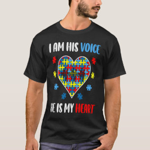 I Am His Voice He Is My Heart Autism Awareness ASD T-Shirt