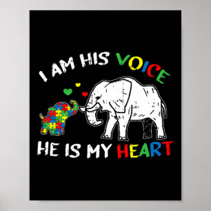 I Am His Voice He Is My Heart Autism Awareness Gif Poster