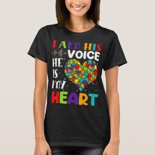 I Am His Voice He Is My Heart Autism Awareness Mum T-Shirt
