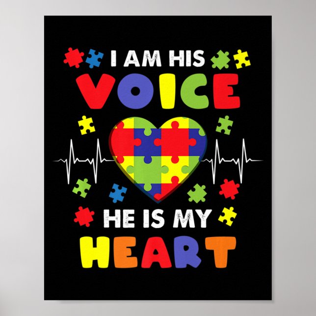 I Am His Voice He Is My Heart Autism Awareness Pre Poster (Front)