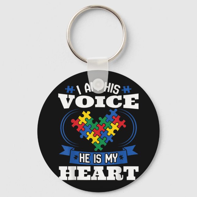 I Am His Voice He Is My Heart Autism Awareness Son Key Ring (Front)