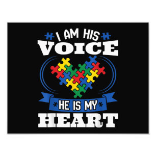 I Am His Voice He Is My Heart Autism Awareness Son Photo Print