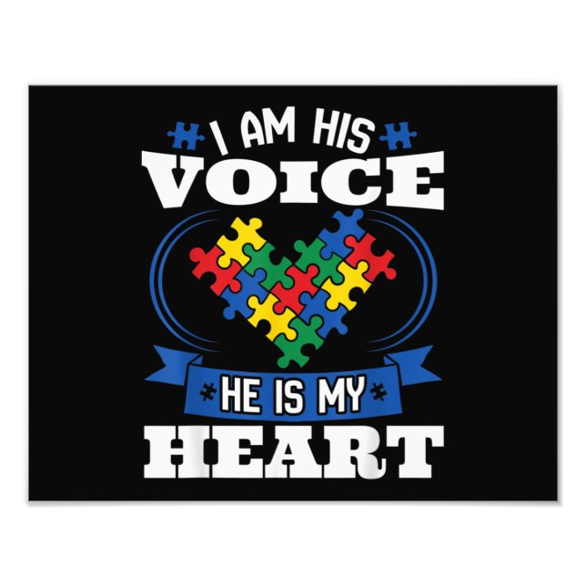 I Am His Voice He Is My Heart Autism Awareness Son Photo Print (Front)