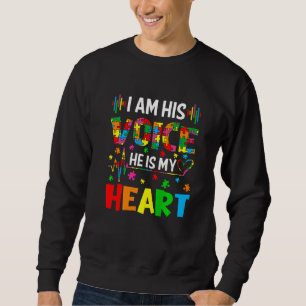 I Am His Voice He Is My Heart Autism Awareness Son Sweatshirt