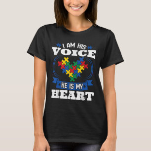 I Am His Voice He Is My Heart Autism Awareness T-Shirt