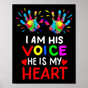 I Am His Voice He Is My Heart Mum Autistic Autism Poster