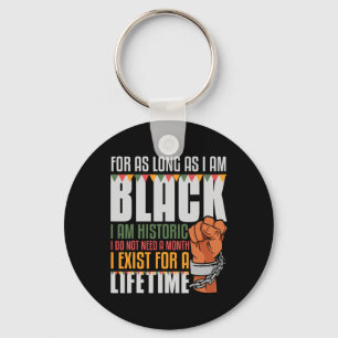 I Am Historic Exist Lifetime African American Blac Key Ring