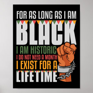 I Am Historic Exist Lifetime African American Blac Poster