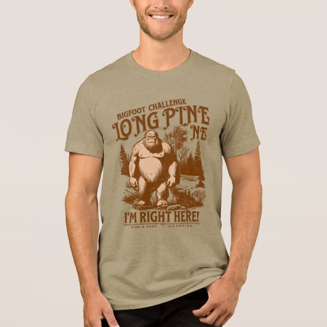 I AM IN LONG PINE NEBRASKA BIFFOOT Tri-Blend SHIRT (Front)