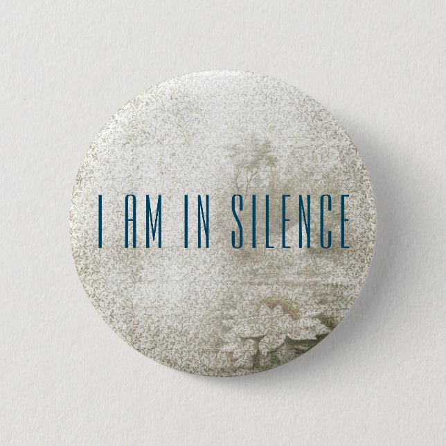 I am in Silence Meditation Button for Retreat (Front)