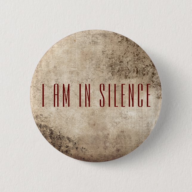 I am in Silence Meditation Button for Retreat (Front)