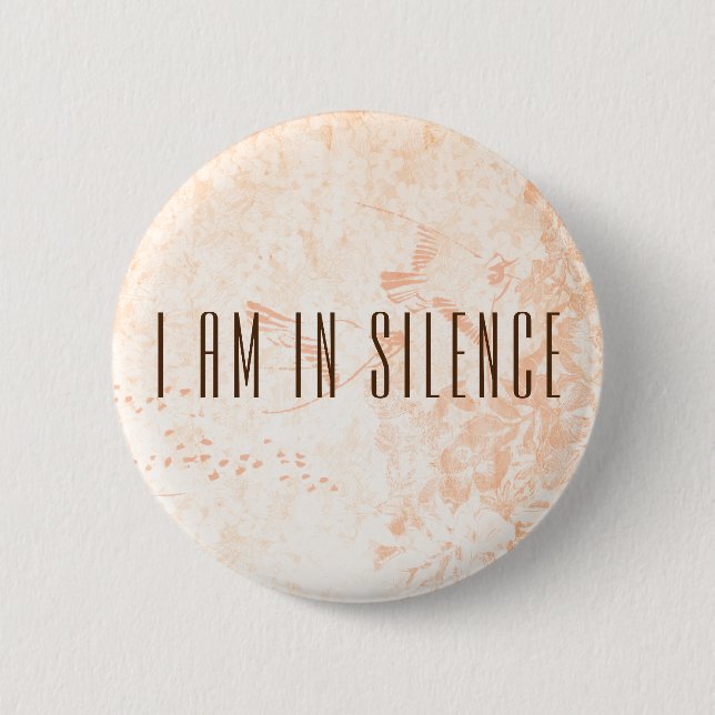 I am in Silence Meditation Button for Retreat (Front)