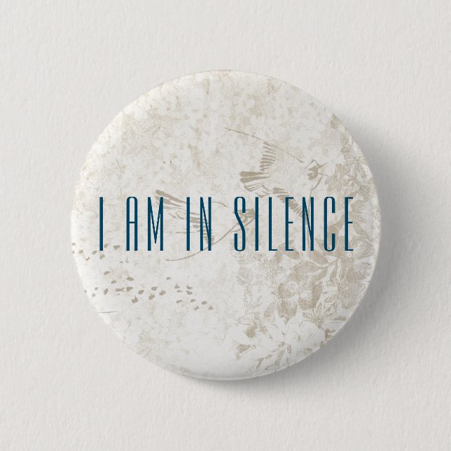 I am in Silence Meditation Button for Retreat (Front)