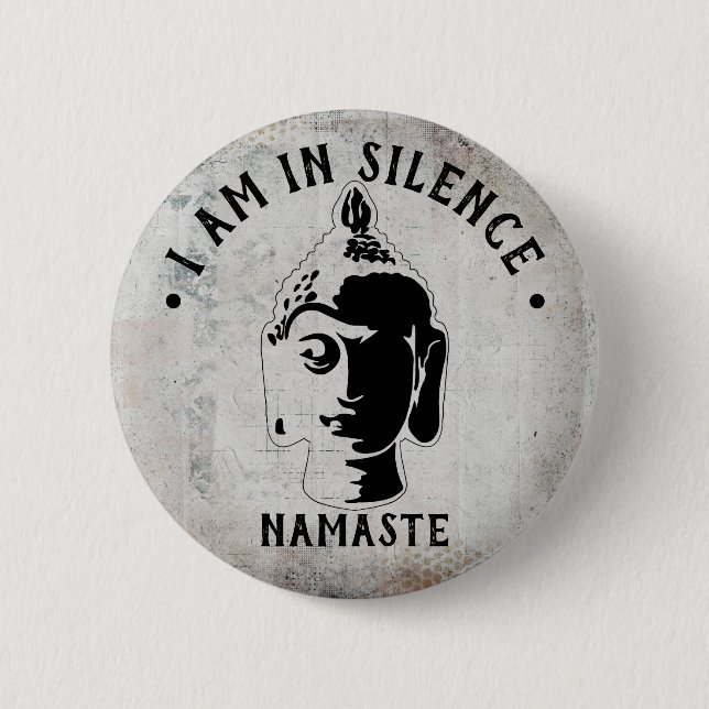 I am in Silence Meditation/Retreat Button (Front)