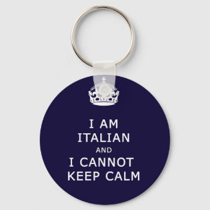 i am italian i cant not keep calm key ring
