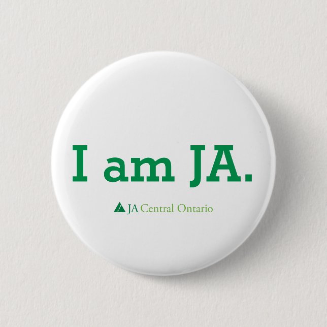 I am JA button (Front)
