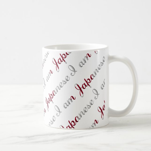 I am Japanese Country Pride Typography Pattern Coffee Mug (Right)