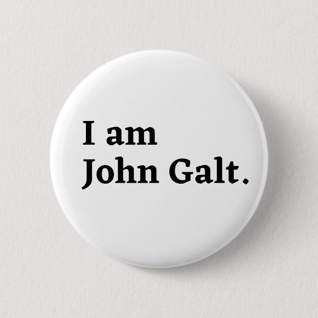 I AM JOHN GALT 6 CM ROUND BADGE (Front)