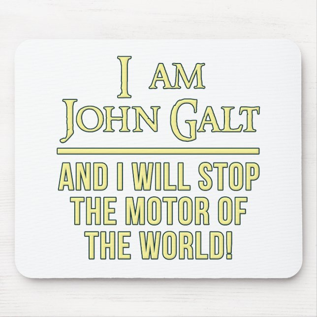 I Am John Galt Mouse Mat (Front)