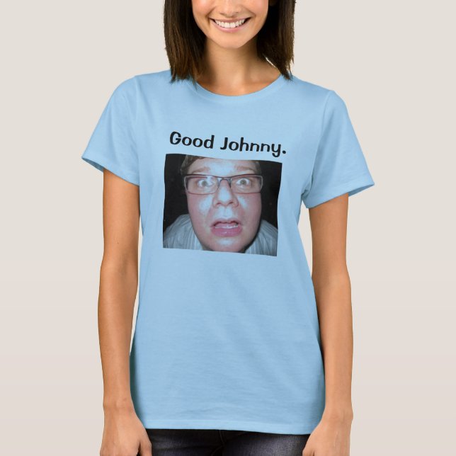 I AM JOHNNY! T-Shirt (Front)