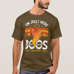 I am just here for the Boos Halloween Retro T-Shirt