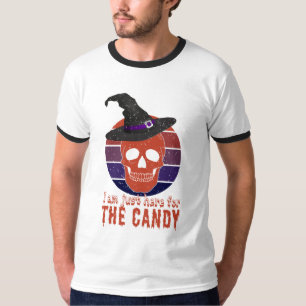I am just here for the candy. Funny creepy design T-Shirt