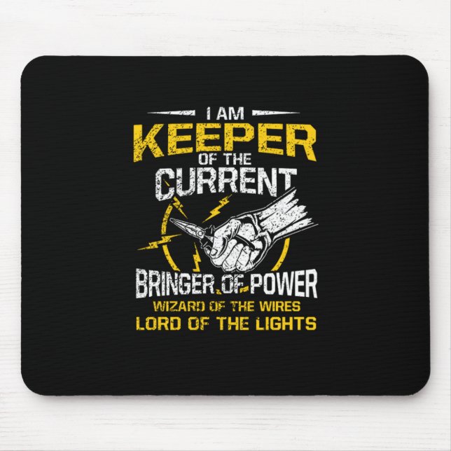 I Am Keeper Of The Current Bringer Of Power Mouse Mat (Front)