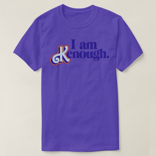 i am kenough blue T-Shirt (Design Front)