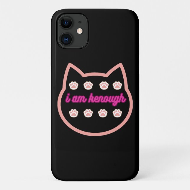 I am kenough t-shert cat  Case-Mate iPhone case (Back)