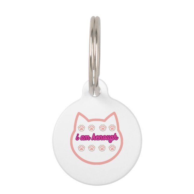 I am kenough t-shert cat  pet tag (Front)