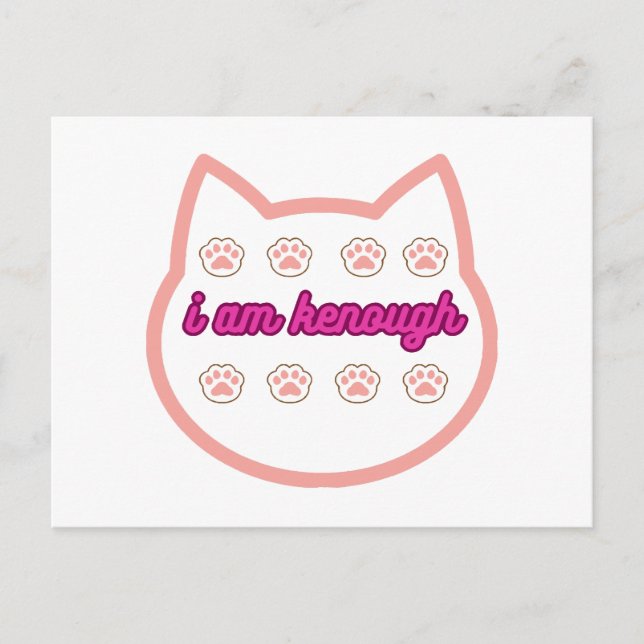 I am kenough t-shert cat  postcard (Front)