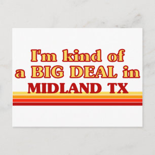 I am kind of a BIG DEAL in Midland Postcard
