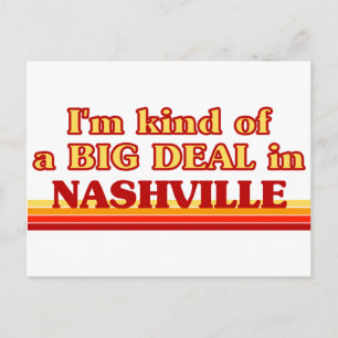 I am kind of a BIG DEAL in Nashville Postcard