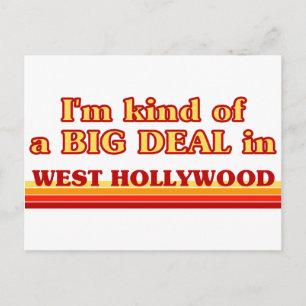 I am kind of a BIG DEAL in West Hollywood Postcard