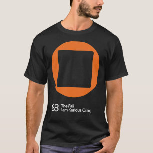 I Am Kurious Oranj   T-Shirt