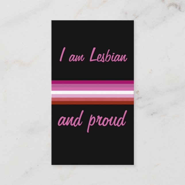 I am Leasbian and Proud | Lesbian flag on Black Business Card (Front)
