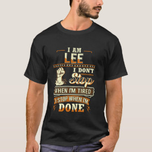 I am Lee Shirt Personalised Lee Last Name