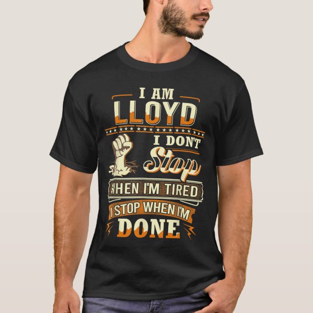 I am Lloyd Personalized Lloyd First Name friends T-Shirt (Front)