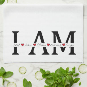 I am Loved, Chosen, Worthy, Victorious, Enough Tea Towel