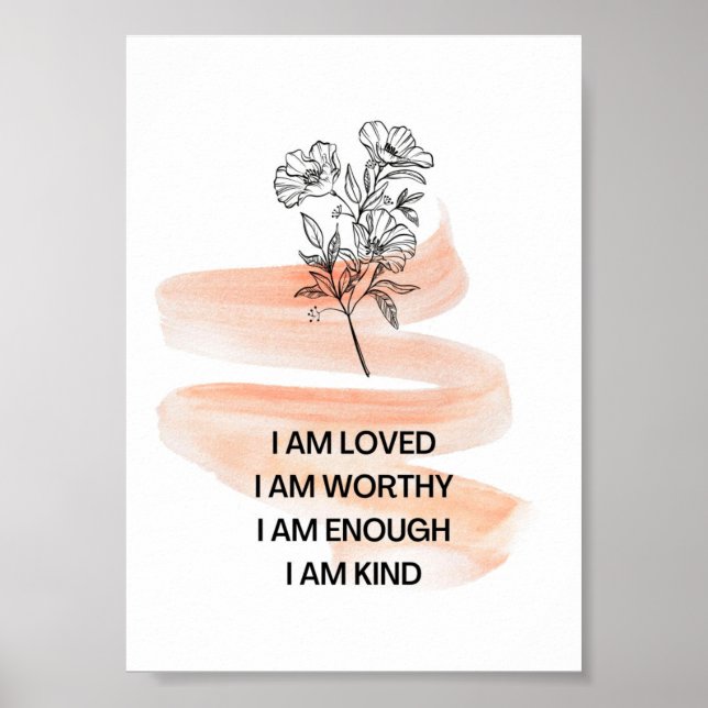I am loved self-love positive affirmation  poster (Front)