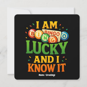 I Am Lucky and I Know It Funny Bingo Gift Idea  Invitation